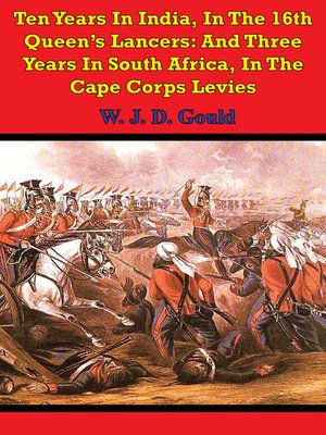 cover image of Ten Years In India, In the 16th Queen's Lancers